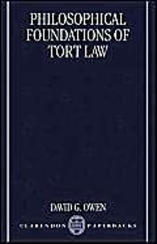Philosophical Foundations Of Tort Law