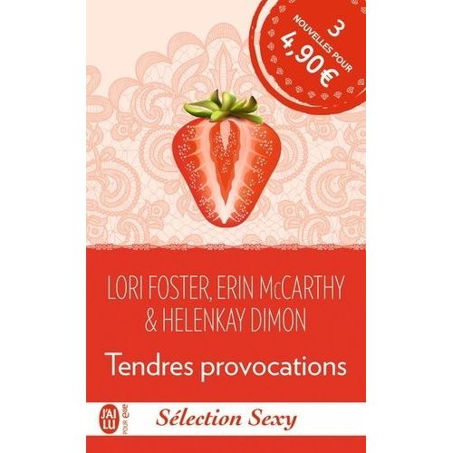 Sélection Sexy - Tendres Provocations