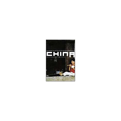 Dictionary Of The Politics Of The People's Republic Of China