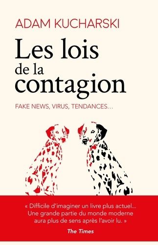 Les Lois De La Contagion - Fake News, Virus, Tendances