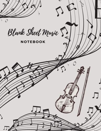 Blank Sheet Music Notebook: Manuscript Paper, Staff Paper Book, Music Notebook, 12 Staves Per Page, Unique Violin Matte Cover, Great Gift For Violinists, Violin Players, Musicians, Students And Teache
