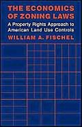 The Economics Of Zoning Laws