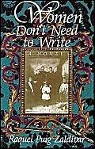 Women Don't Need To Write