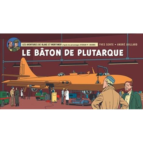 Les Aventures De Blake Et Mortimer - Tome 23 - Le Bâton De Plutarque