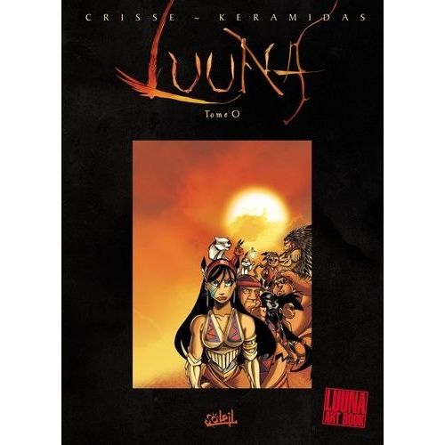 Luuna Tome 0 - Sur Les Traces De Luuna