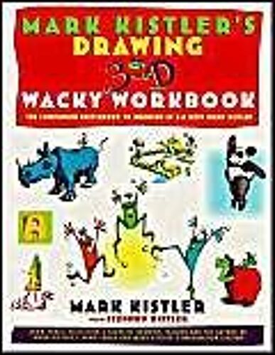 Mark Kistler's Drawing In 3-D Wack Workbook