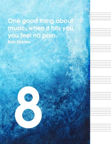One Good Thing About Music, When It Hits You, You Feel No Pain: Blank Sheet Music Notebook | Wide Staff Blank Manuscript Paper | Staff Paper Notebook - Vol 12