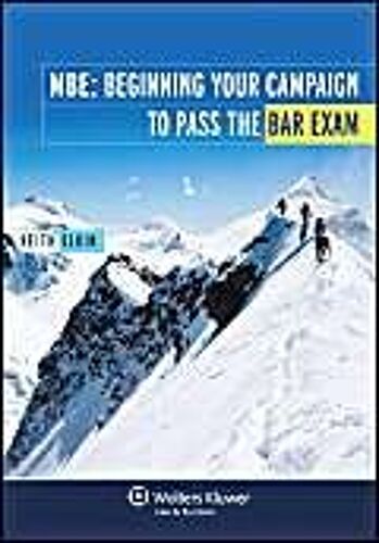 Mbe: Beginning Your Campaign To Pass The Bar Exam