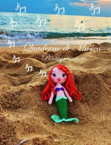 Quaderno Di Musica Pentagrammato: Sirena.102 Pagine In Carta Di Alta Qualità Colore Bianco, Misura 21,59 X 27,94 Cm.12pentagrammi Per Ogni Foglio.Copertina Lucida, Unica, Con Sirena Che Canta In Riva