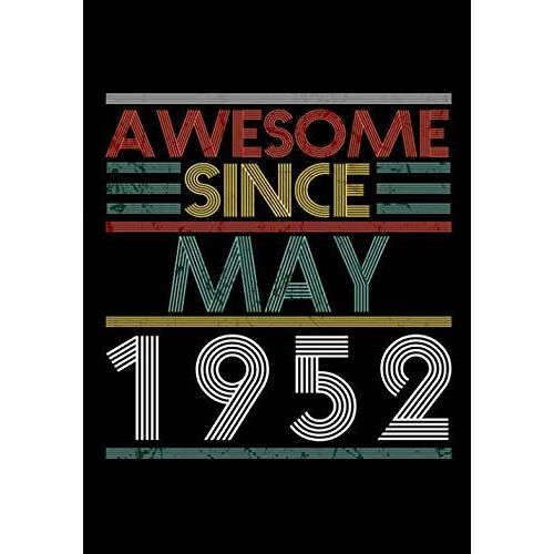Awesome Since May 1952 Guitar Tab Notebook: Unique Birthday Present Ideas For 68 Years Old (7x10 Inches - 110 Pages): 6 String Guitar Chord And Tablature Staff Music Paper For Guitar Players, Musician