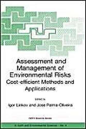 Assessment And Management Of Environmental Risks