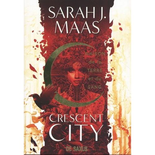 Crescent City - Tome 1 - Maison De La Terre Et Du Sang
