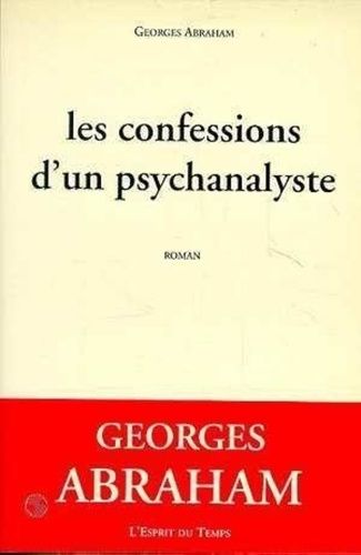 Les Confessions D'un Psychanalyste