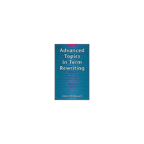 Advanced Topics In Term Rewriting