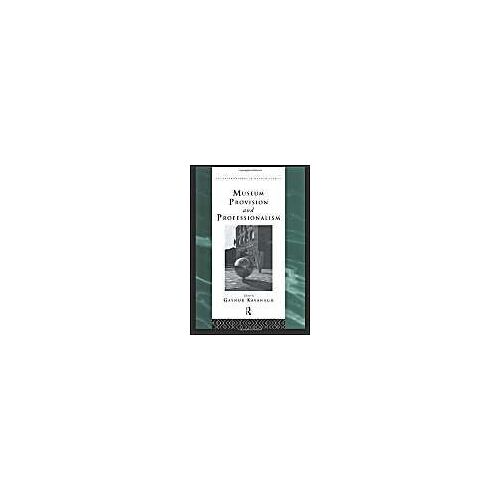 Museum Provision And Professionalism