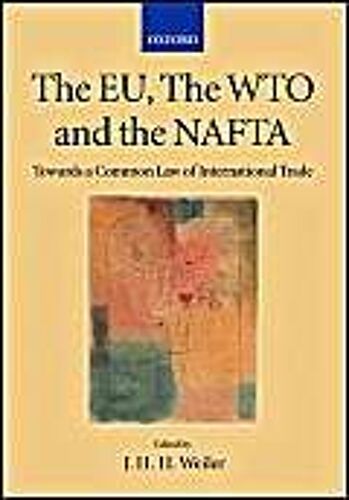 The Eu, The Wto And The Nafta