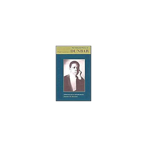 Collected Poetry Of Paul Laurence Dunbar