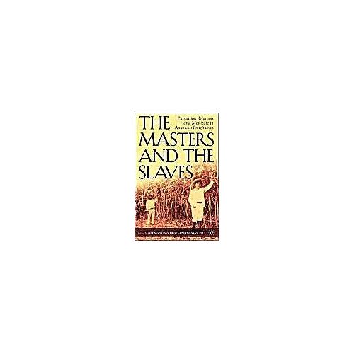The Masters And The Slaves