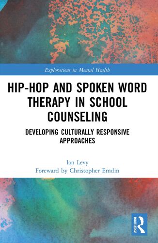 Hip-Hop And Spoken Word Therapy In School Counseling
