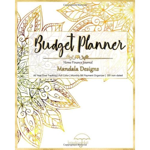 Budget Planner | Home Finance Journal: Mandala Designs | Diy Monthly Bill Payment Organizer | Goal Tracking (Full Color) Non-Dated (Lovemyhappyvibes Planners)