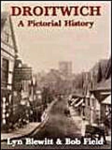 Droitwich A Pictorial History