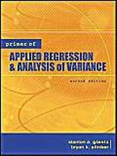 Primer Of Applied Regression & Analysis Of Variance