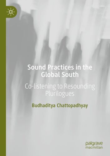 Sound Practices In The Global South