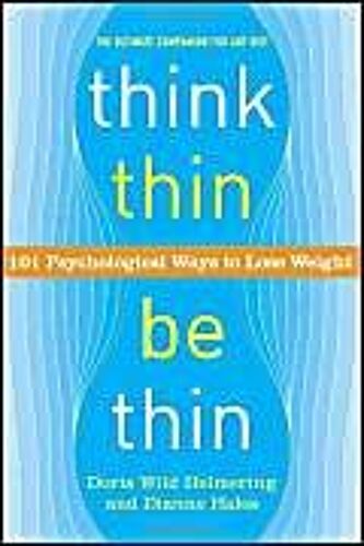 Think Thin, Be Thin