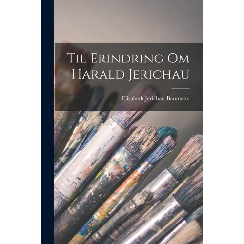 Til Erindring Om Harald Jerichau