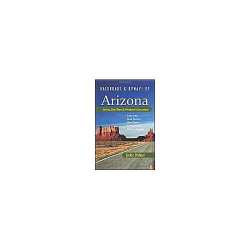 Backroads & Byways Of Arizona