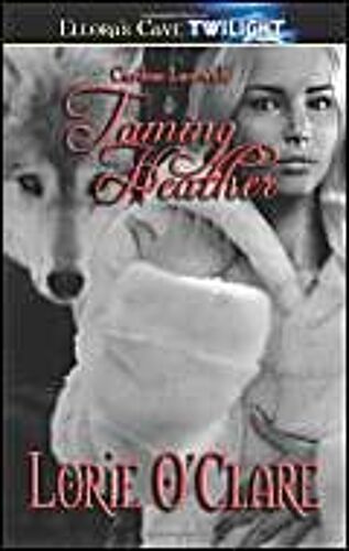 Taming Heather - Cariboo Lunewulf