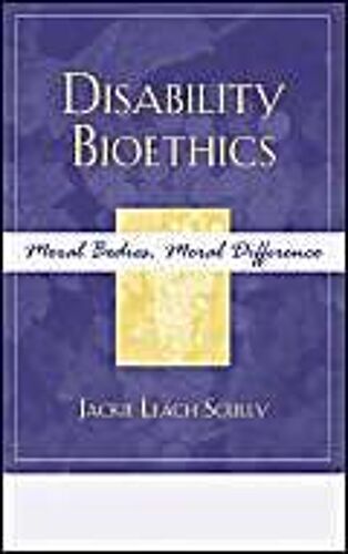 Disability Bioethics