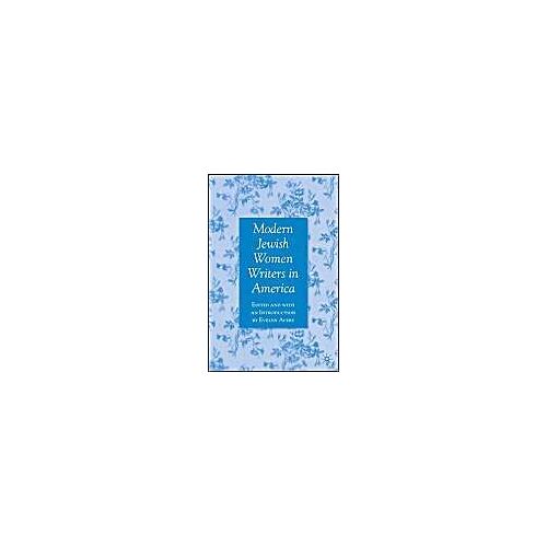 Modern Jewish Women Writers In America