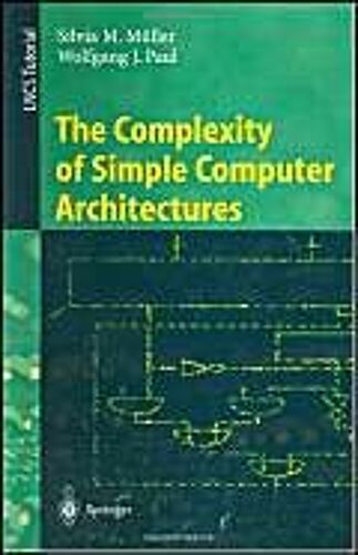 The Complexity Of Simple Computer Architectures
