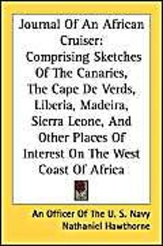 Officer Of The U S Navy: Journal Of An African Cruiser