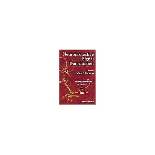 Neuroprotective Signal Transduction