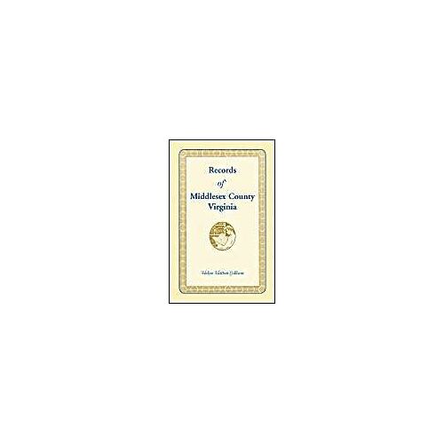 Records Of Middlesex County, Virginia