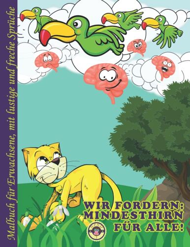 Ausmalbuch Fuer Erwachsene Mit Sprueche: Malbuch Mit Lustige Und Freche Sprueche Zum Ausmalen Und Entspannen Fuer Erwachsene, Kreativ Mit Farben Meditieren Und Lachen, Durch Entspanntes Ausmalen Stres