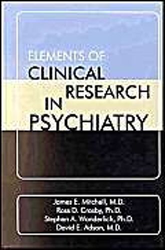 Elements Of Clinical Research In Psychiatry