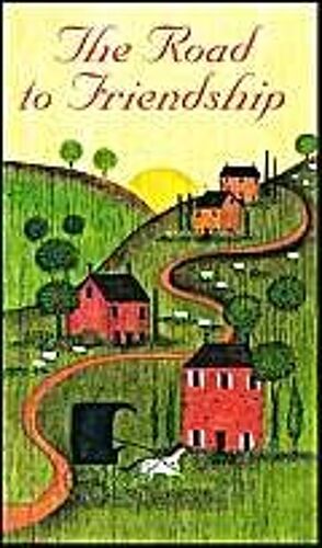 The Road To Friendship