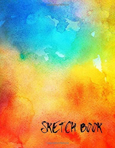 Sketch Book: Notebook 8.5 X 11 " Big Size , 110 Pages , Bright Watercolor Cover For Sketching , Journal , Writing , Working , Notes : Colorful (Watercolor Cover Notebooks)