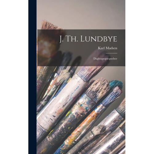 J. Th. Lundbye: Dagbogsoptegnelser