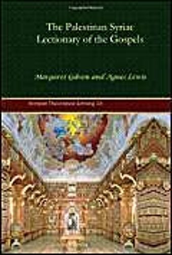 The Palestinan Syriac Lectionary Of The Gospels