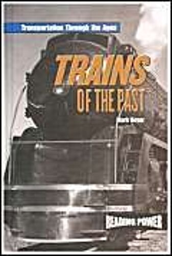 Trains Of The Past
