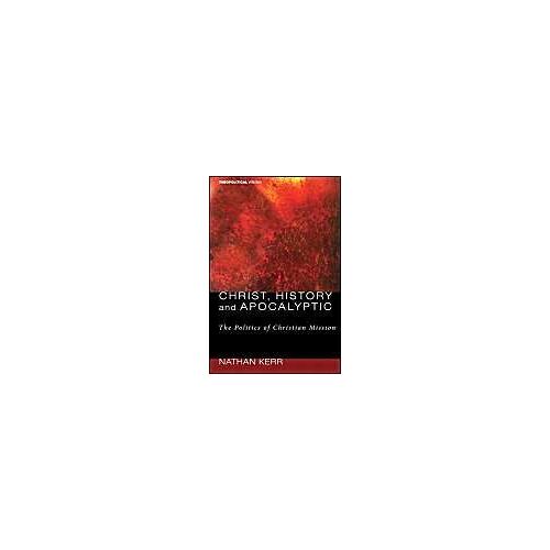 Christ, History And Apocalyptic