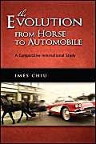 The Evolution From Horse To Automobile