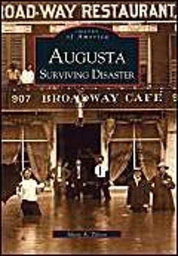 Augusta:: Surviving Disaster
