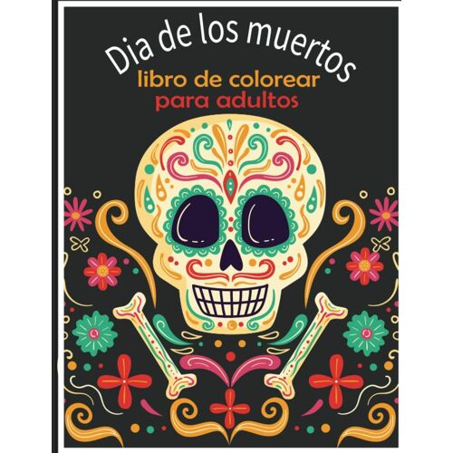 Dia De Los Meurtos Colorear Para Adultos