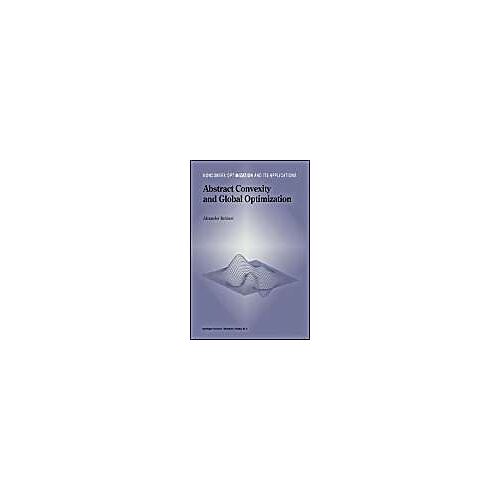 Abstract Convexity And Global Optimization