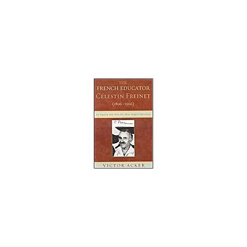 French Educator Celestin Freinet (1896-1966)